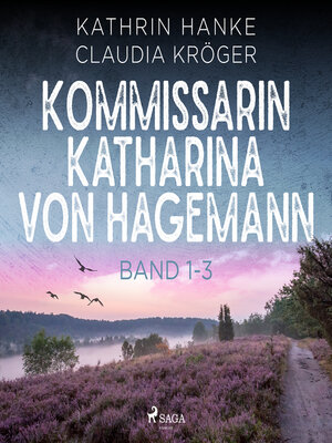 cover image of Kommissarin Katharina von Hagemann--Band 1-3